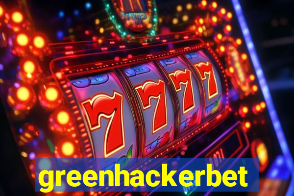 greenhackerbet