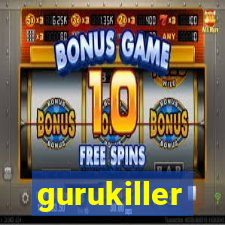 gurukiller