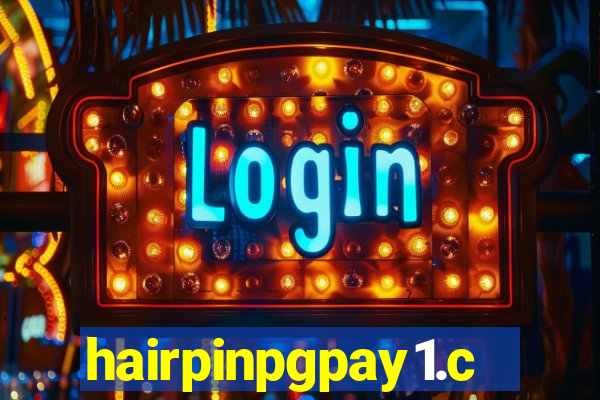 hairpinpgpay1.com