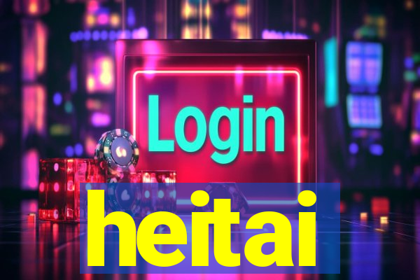 heitai