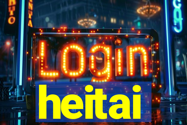 heitai