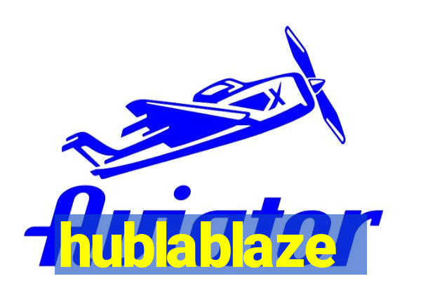 hublablaze