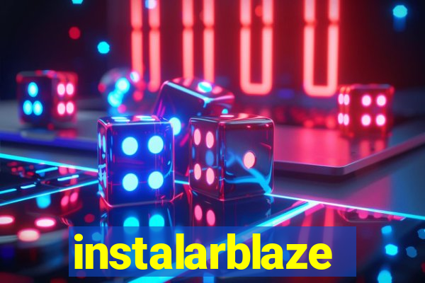 instalarblaze