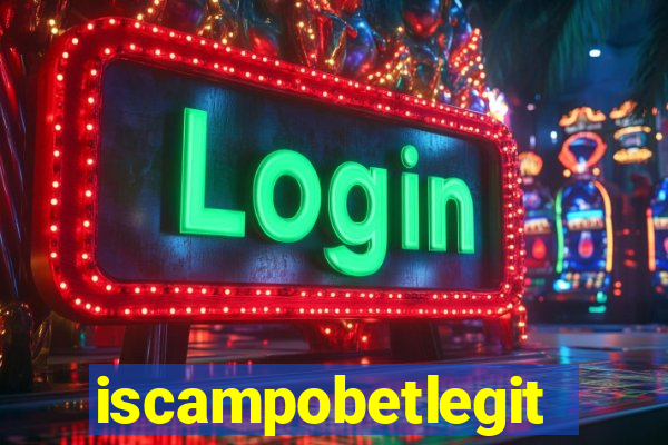 iscampobetlegit