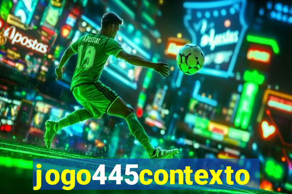 jogo445contexto