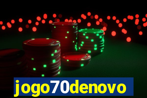 jogo70denovo