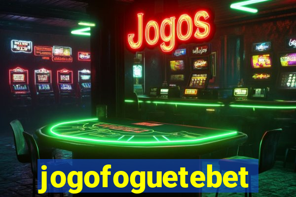 jogofoguetebet