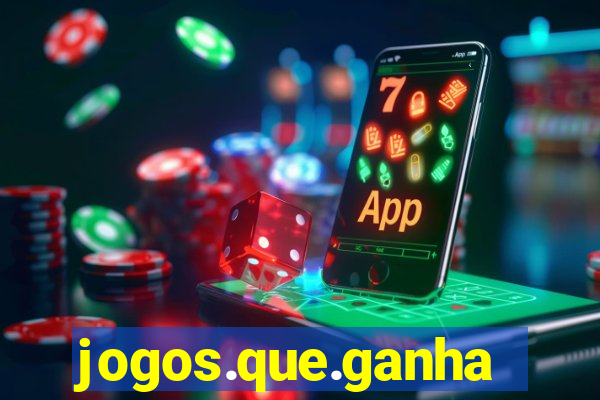 jogos.que.ganham.dinheiro