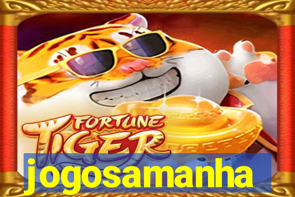 jogosamanha