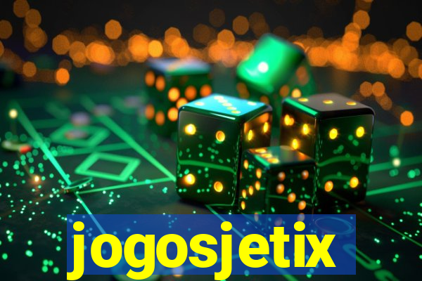 jogosjetix