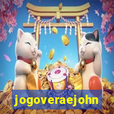 jogoveraejohn