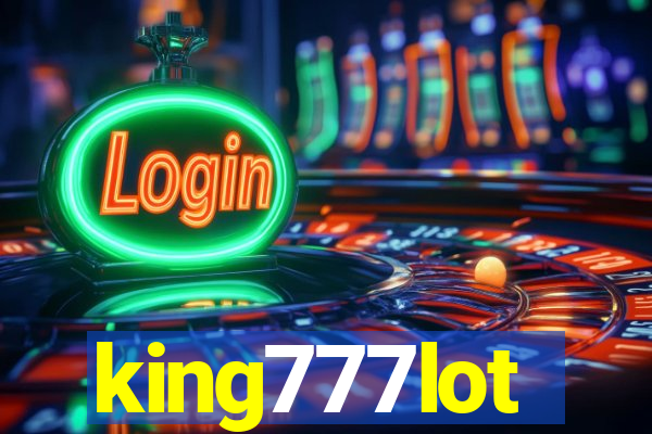 king777lot