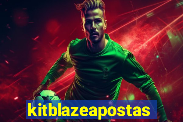 kitblazeapostas