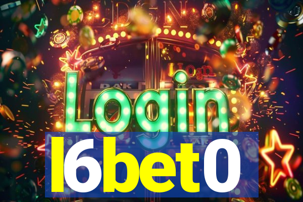 l6bet0