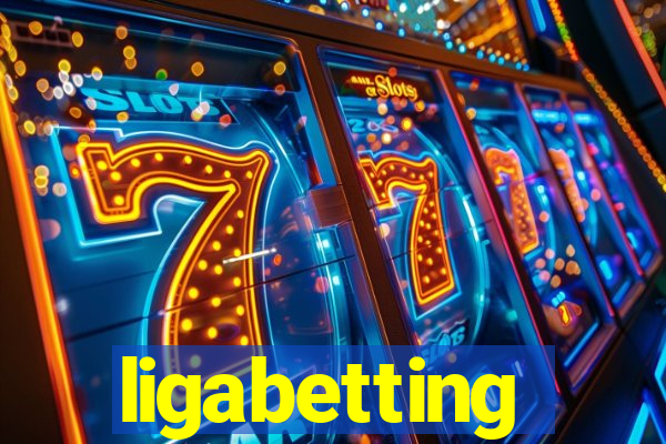 ligabetting