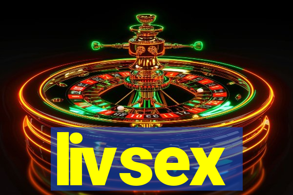 livsex