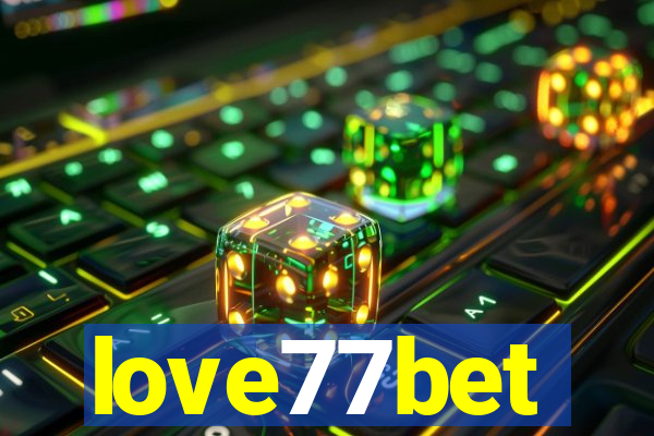 love77bet