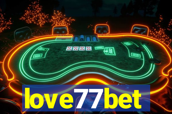 love77bet