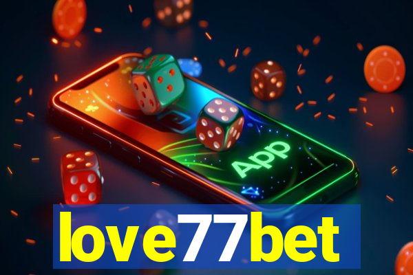 love77bet