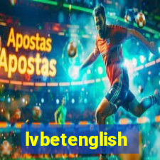 lvbetenglish