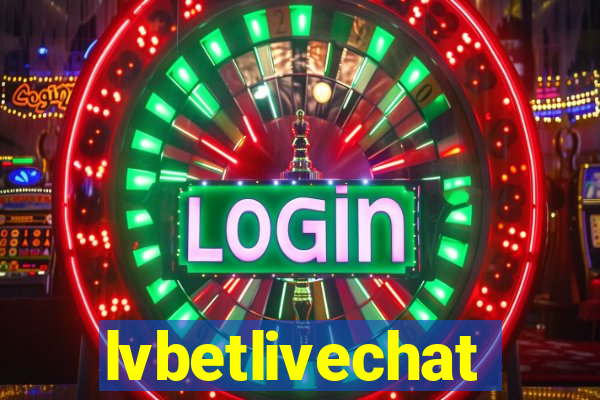 lvbetlivechat