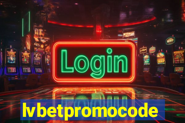 lvbetpromocode