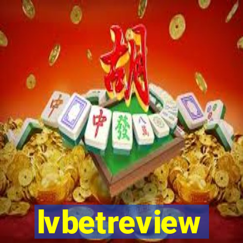 lvbetreview