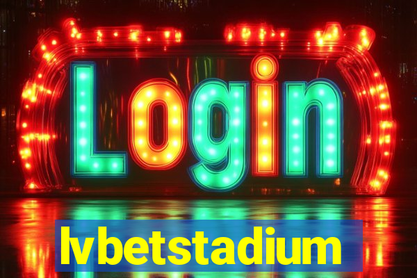 lvbetstadium