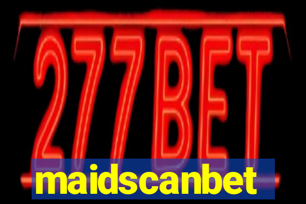 maidscanbet