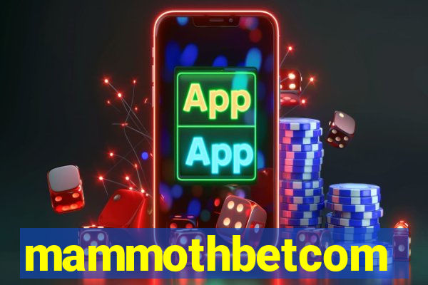 mammothbetcom