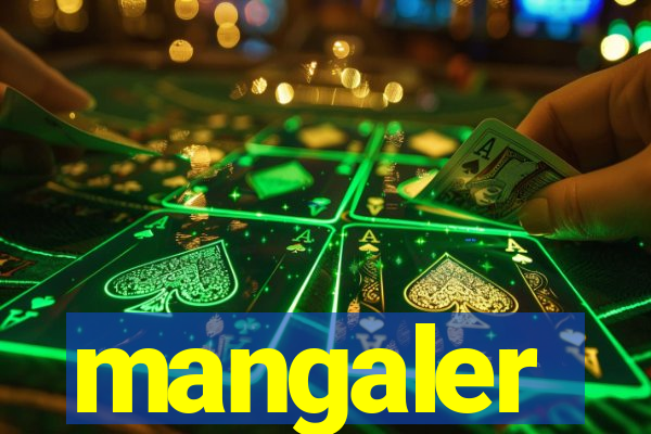 mangaler