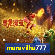 maravilha777