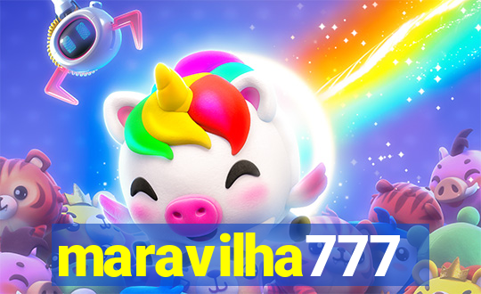 maravilha777