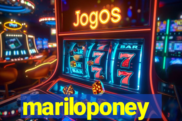 mariloponey