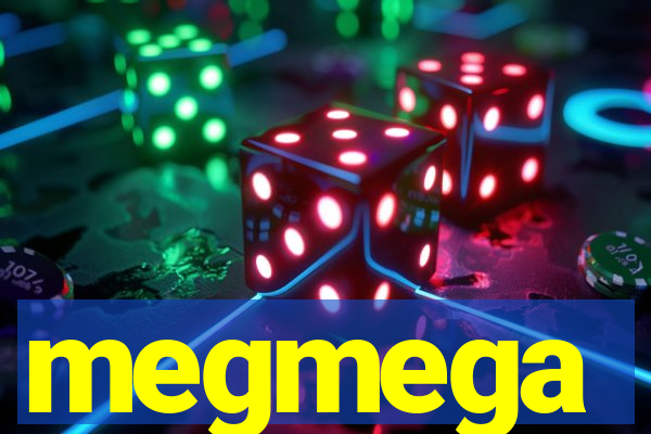 megmega