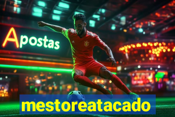 mestoreatacado