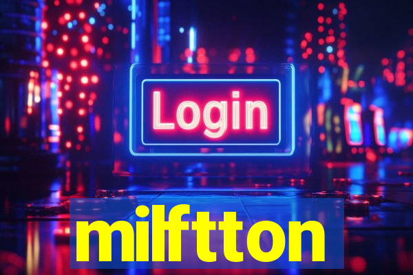 milftton