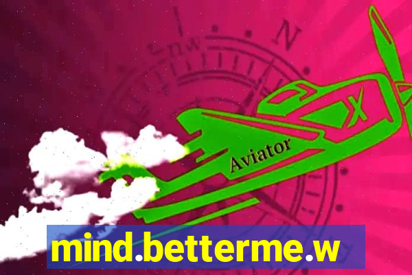 mind.betterme.world