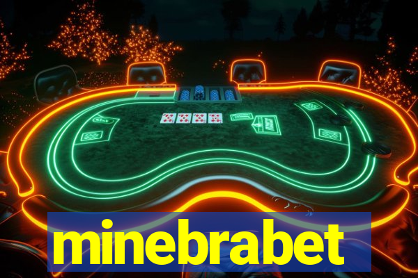 minebrabet