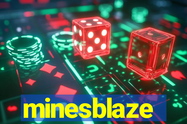 minesblaze