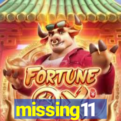 missing11