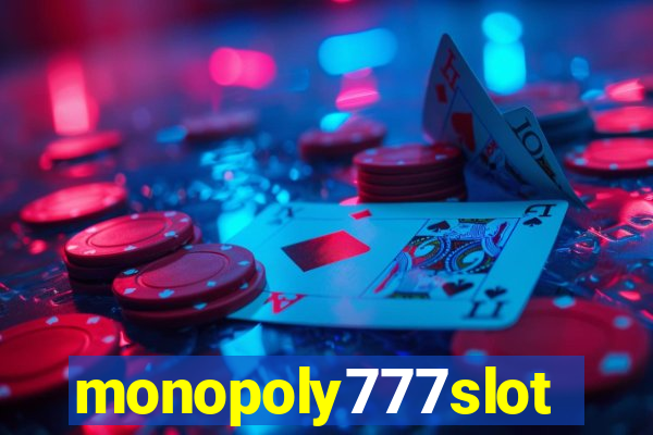 monopoly777slots.com