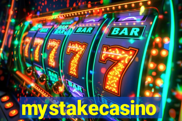 mystakecasino