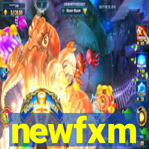 newfxm