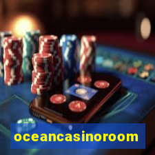 oceancasinoroom