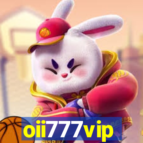 oii777vip