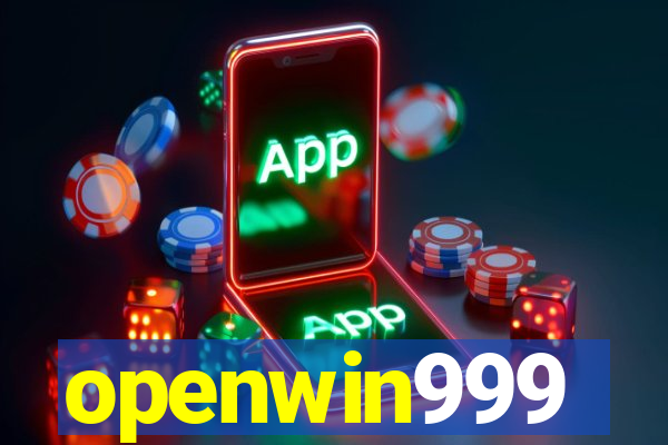 openwin999