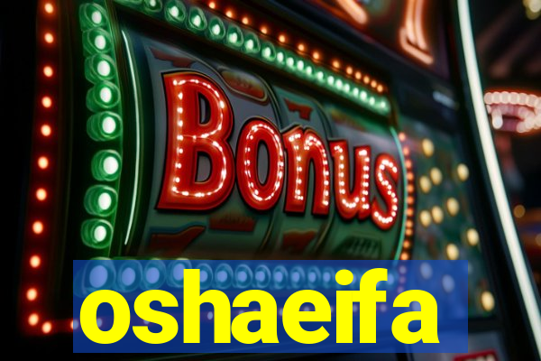 oshaeifa