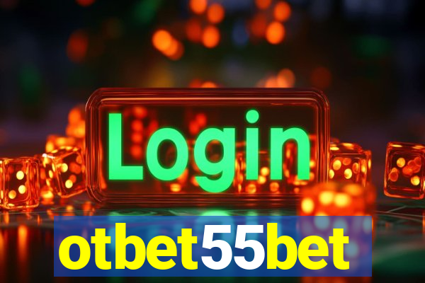 otbet55bet