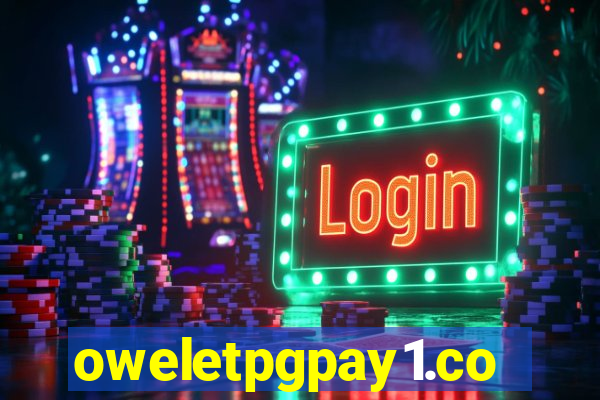 oweletpgpay1.com